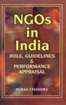 Hardcover NGOs in India: Role, Guidelines & Performance Appraisal Book