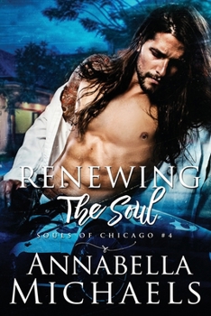 Paperback Renewing the Soul: Souls of Chicago series Book