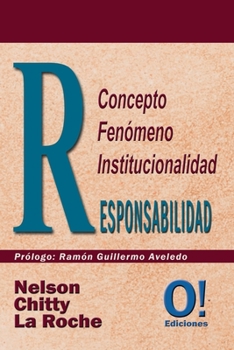 Paperback Responsabilidad: Concepto, fenómeno, institucionalidad [Spanish] Book
