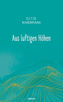 Paperback Aus luftigen Höhen [German] Book