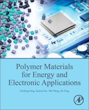 Paperback Polymer Materials for Energy and Electronic Applications Book