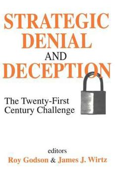 Paperback Strategic Denial and Deception: The Twenty-First Century Challenge Book