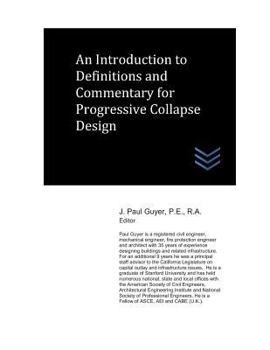 Paperback An Introduction to Definitions and Commentary for Progressive Collapse Design Book