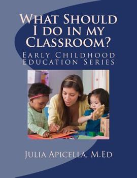 Paperback What Should I do in my Classroom? Book