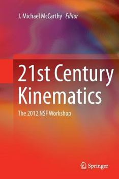 Paperback 21st Century Kinematics: The 2012 Nsf Workshop Book