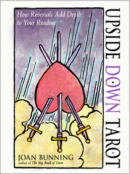 Paperback Upside Down Tarot: How Reversals Add Depth to Your Reading Book