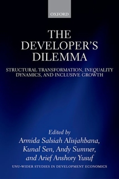 Hardcover The Developer's Dilemma: Structural Transformation, Inequality Dynamics, and Inclusive Growth Book