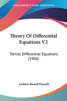 Paperback Theory Of Differential Equations V2: Partial Differential Equations (1906) Book