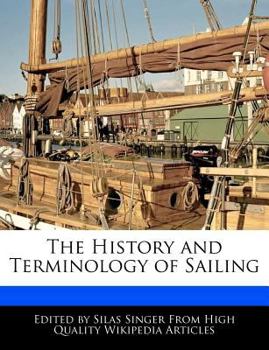 Paperback The History and Terminology of Sailing Book