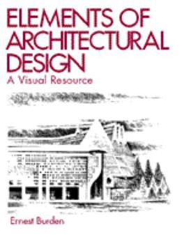 Paperback Elements of Architectural Design: A Visual Resource Book