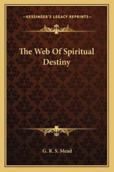 Paperback The Web Of Spiritual Destiny Book