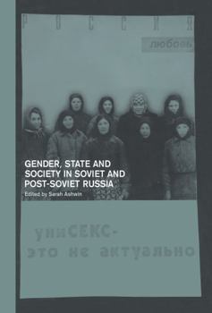 Hardcover Gender, State and Society in Soviet and Post-Soviet Russia Book