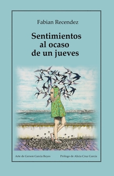 Paperback Sentimientos al ocaso de un jueves [Spanish] Book