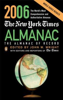 The New York Times Almanac 2006: The Almanac of Record (New York Times Almanac)