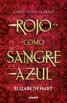 Rojo como sangre azul / Red as Blue Blood (Spanish Edition)