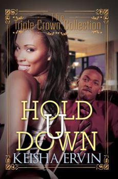 Paperback Hold U Down: Triple Crown Collection Book