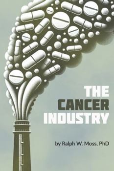 Paperback The Cancer Industry Book