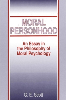 Paperback Moral Personhood: An Essay in the Philosophy of Moral Psychology Book