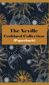 The Neville Goddard Collection