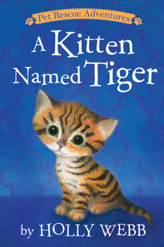 Paperback A Kitten Named Tiger Book