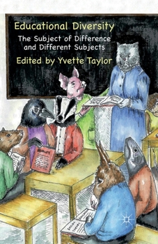 Paperback Educational Diversity: The Subject of Difference and Different Subjects Book