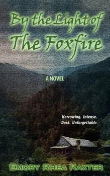 Paperback By the Light of The Foxfire Book