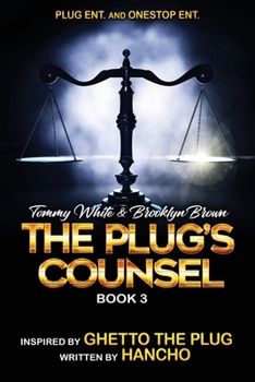Paperback Tommy White & Brooklyn Brown: The Plugs Counsel Book