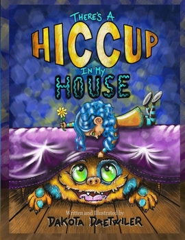 Paperback There's A Hiccup In My House Book