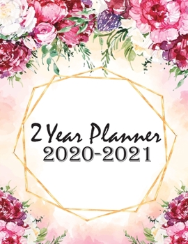 Paperback 2 Year Planner 2020-2021: Monthly Plan Ahead Calendar Appointments - Personalized Planner 24 Months Agenda Schedule Organizer - Phone Book, Birt Book