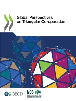 Paperback Global Perspectives on Triangular Co-operation Book