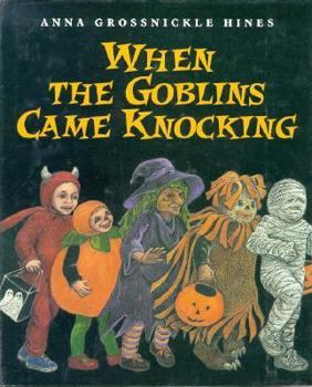 Hardcover When the Goblins Came Knocking Book