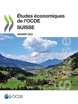 Études économiques de l'OCDE : Suisse 2022