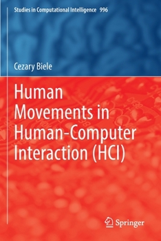 Paperback Human Movements in Human-Computer Interaction (Hci) Book