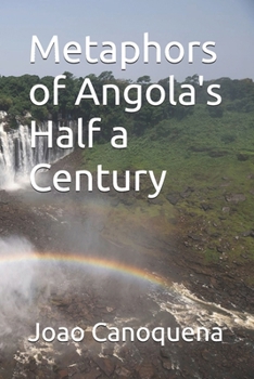 Paperback Metaphors of Angola's Half a Century Book