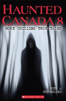 Paperback Haunted Canada 8 Book