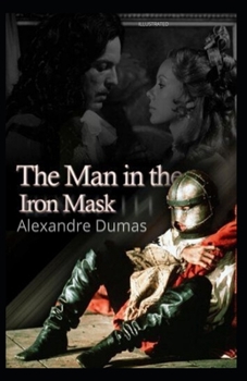 Paperback The Man in the Iron Mask Illustrated Book