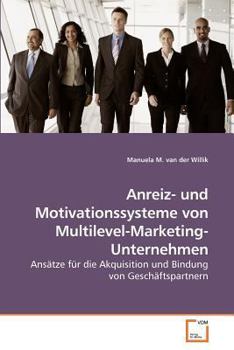 Paperback Anreiz- und Motivationssysteme von Multilevel-Marketing-Unternehmen [German] Book