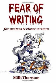 Paperback Fear of Writing: for writers & closet writers Book