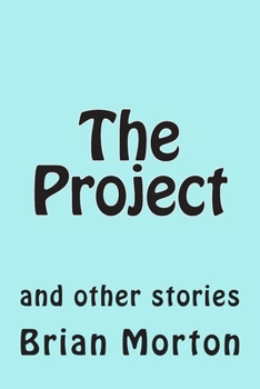 Paperback The Project: and other stories Book