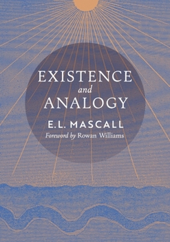 Paperback Existence and Analogy: A Sequel to He Who Is Book
