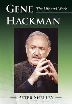 Paperback Gene Hackman: The Life and Work Book