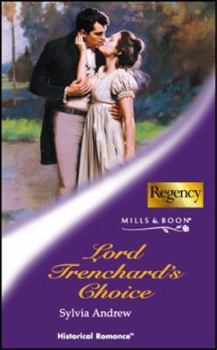 Lord Trenchard's Choice - Book #2 of the Waterloo Trilogy
