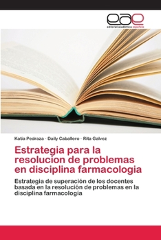 Paperback Estrategia para la resolucion de problemas en disciplina farmacologia [Spanish] Book