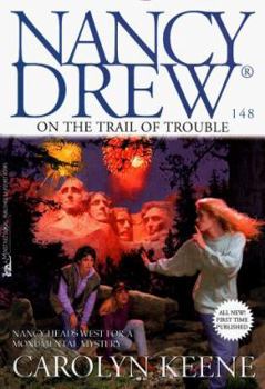 On the Trail of Trouble (Nancy Drew, #148)