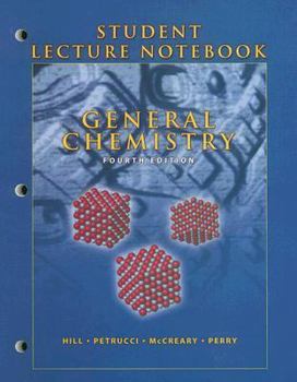 General Chemistry: Student Lecture Notebook