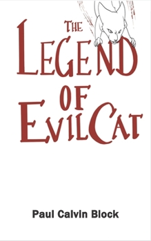 Paperback The Legend Of Evil Cat Book