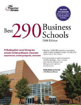 Paperback Best 290 Business Schools, 2008 Edition (Graduate School Admissions Guides) Book