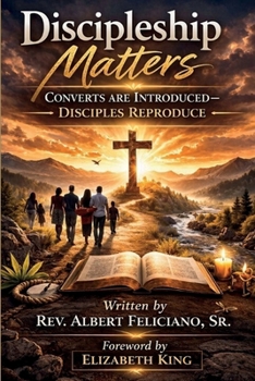 Paperback Discipleship Matters: Converts Are Introduced Disciples Reproduce: Converts Are Introduced Disciples Reproduce Book