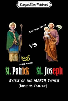 Composition Notebook: Battle of the March Saints Funny Irish vs Italian  Journal/Notebook Blank Lined Ruled 6x9 100 Pages