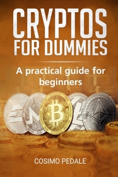 Paperback Criptos for Dummies: A practical guide for beginners Book
